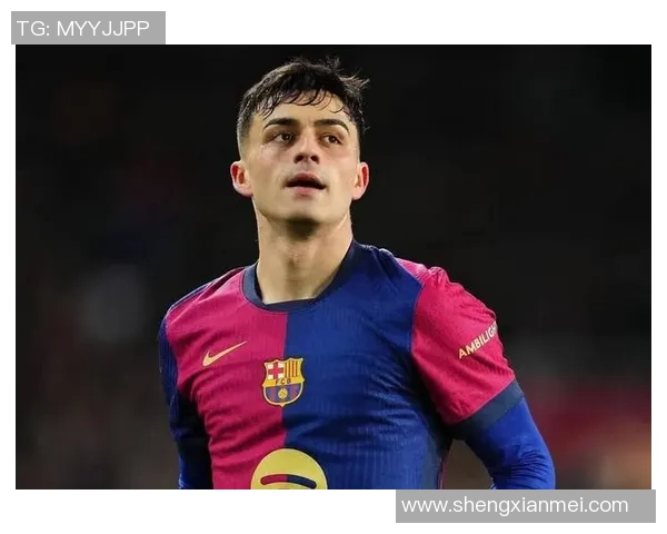 佩德里闪耀赛场展现天赋引领巴萨新纪元的希望与挑战
