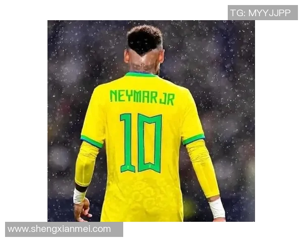 内马尔的传奇足球之路与未来发展展望解析